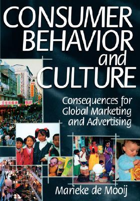 Read online Consumer Behavior and Culture: Consequences for Global Marketing and Advertising - Marieke de Mooij file in ePub