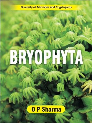 Read online Bryophyta: Diversity of Microbes and Cryptogams, 1e - O.P. Sharma | PDF