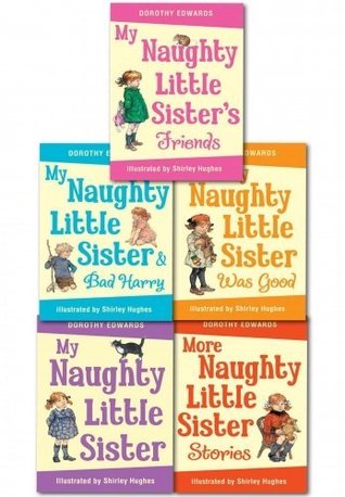 Read Dorothy Edwards My Naughty Little Sister Series Collection 5 Books Box Set Pa - Dorothy Edwards | PDF