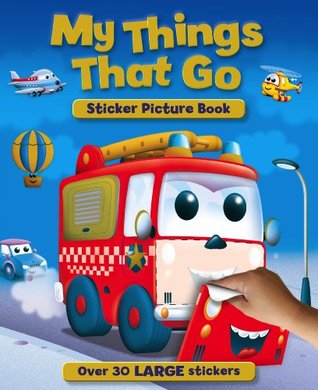 Read My Noisy Things That Go Sticker and Activity Book (S & A Sticker Pictures - Igloo Books Ltd) - Igloo Books | PDF