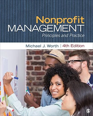 Read Nonprofit Management: Principles and Practice - Michael J. Worth file in PDF