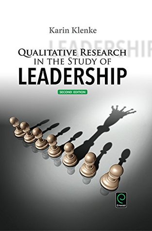 Read Qualitative Research in the Study of Leadership: Second Edition - Karin Klenke | ePub
