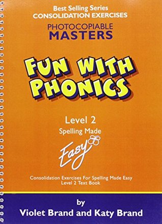 Read online Fun with Phonics: Worksheets Level 2 (Spelling Made Easy) - Violet Brand file in PDF