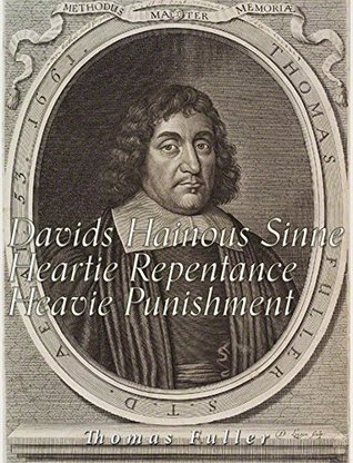 Download Davids Hainous Sinne, Heartie Repentance, Heavie Punishment - Thomas Fuller file in PDF