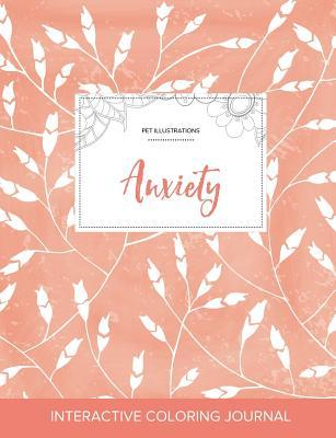 Read Adult Coloring Journal: Anxiety (Pet Illustrations, Peach Poppies) - Courtney Wegner file in PDF