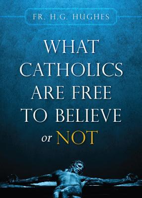 Download Compulsion?: What the Catholic Church Demands of You and What It Does Not - Fr H G Hughes | PDF