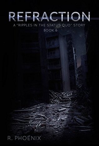 Read Refraction: A Ripples in the Status Quo Story: Season One - R. Phoenix file in PDF