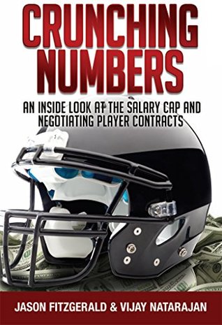 Download Crunching Numbers: An Inside Look At The Salary Cap And Negotiating Player Contracts - Jason Fitzgerald | PDF