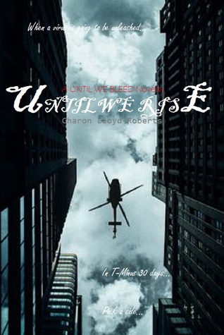 Read UNTIL WE RISE (UNTIL WE BLEED Duology, #0.1-#0.7) - Charon Lloyd-Roberts | ePub