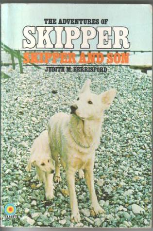 Download Skipper and Son (The Adventures of Skipper #5) - Judith M. Berrisford file in PDF