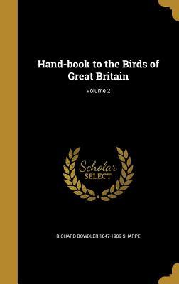 Read online Hand-Book to the Birds of Great Britain; Volume 2 - Richard Bowdler Sharpe | ePub