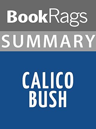 Read Summary & Study Guide Calico Bush (novel) by Rachel Field - BookRags | ePub