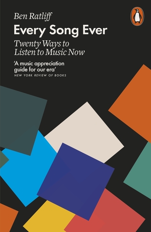 Read online Every Song Ever: Twenty Ways to Listen to Music Now - Ben Ratliff file in ePub