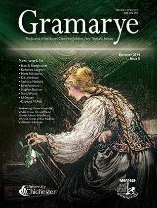 Read Gramarye 5: Journal for the Sussex Centre for Folklore, Fairy Tales and Fantasy (Gramayre) - Bill Gray | ePub