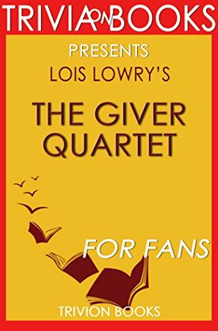 Read The Giver Quartet by Lois Lowry (Trivia-On-Books) - Trivion Books | ePub