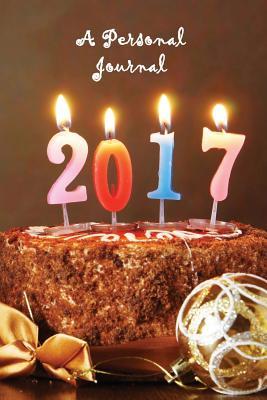 Read online 2017 Personal Journal: 2017 Journal, Lined Journal, 6 x 9, 160 pages - Asselin Group Online Publisher | ePub