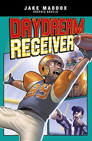 Read Daydream Receiver (Jake Maddox Graphic Novels) - Brandon Terrell file in ePub