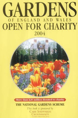 Download Gardens of England and Wales Open for Charity 2004 - Unknown | PDF