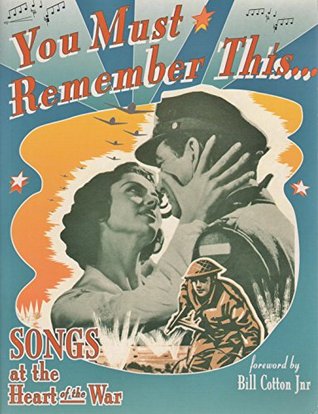 Download You Must Remember This: Songs at the Heart of the War - Steven Seidenberg | ePub