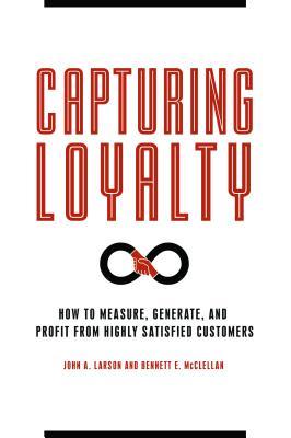 Read Loyalty Is Priceless: Keeping and Growing Your Most Satisfied Customers - John Larson file in ePub