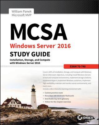 Download McSa Windows Server 2016 Study Guide: Exam 70-740 - William Panek | PDF