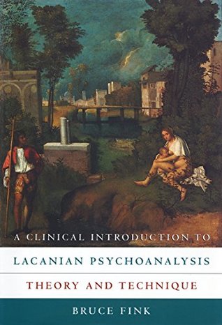 Read A Clinical Introduction to Lacanian Psychoanalysis: Theory and Technique - Bruce Fink file in ePub
