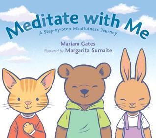 Download Meditate with Me: A Step-By-Step Mindfulness Journey - Mariam Gates file in PDF