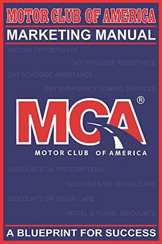 Read online Motor Club of America Marketing Manual: A Blueprint for Success - Charles Sales file in PDF