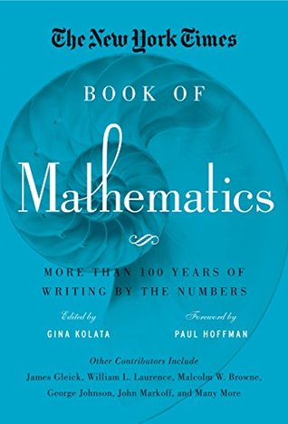 Download The New York Times Book of Mathematics: More Than 100 Years of Writing by the Numbers - Gina Kolata | ePub