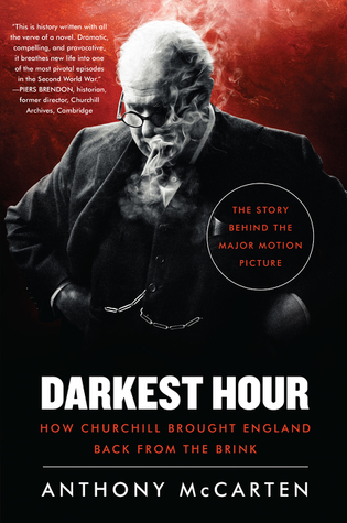 Read online Darkest Hour: How Churchill Brought England Back from the Brink - Anthony McCarten | PDF