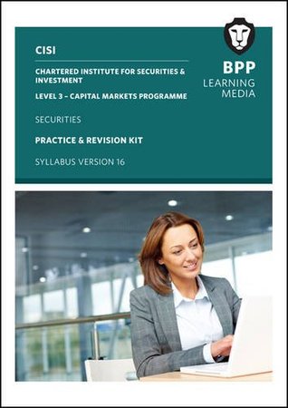 Download CISI Capital Markets Programme Securities Syllabus Version 16: Practice and Revision Kit - BPP Learning Media file in ePub