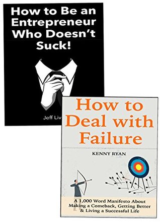Read Effective Entrepreneur Field Manual: The Art of Dealing with Failure & Becoming a Successful Entrepreneur - Kenny Ryan file in ePub