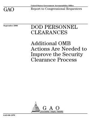 Download Dod Personnel Clearances: Additional OMB Actions Are Needed to Improve the Security Clearance Process - U.S. Government Accountability Office | ePub