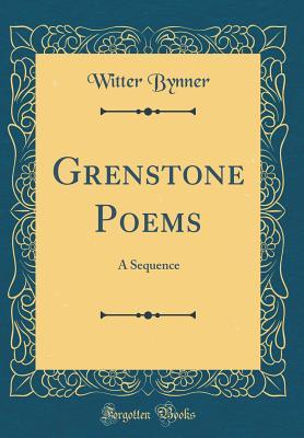 Download Grenstone Poems: A Sequence (Classic Reprint) - Witter Bynner file in ePub