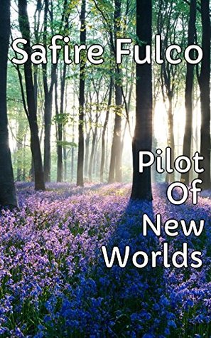 Download Pilot Of New Worlds - Secrets During The Night - Safire Fulco | PDF