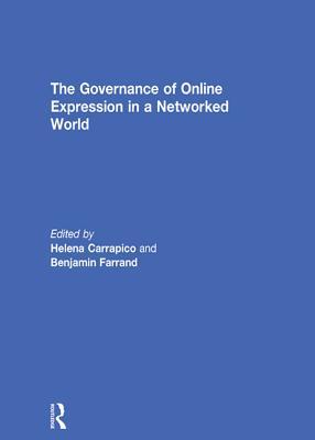 Read online The Governance of Online Expression in a Networked World - Helena Carrapico file in PDF