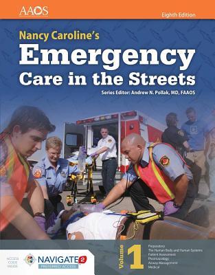 Read Nancy Caroline's Emergency Care in the Streets - American Academy of Orthopaedic Surgeons | ePub
