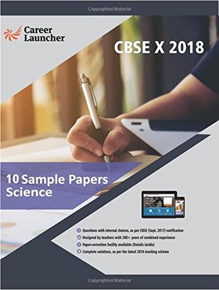 Read 10 Sample Papers for Class 10 CBSE 2018 - Science - Career Launcher | ePub