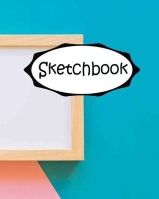 Read online Sketchbook: Pastel 3: Socute: 110 Pages of 8 X 10 Blank Paper for Drawing (Sketchbooks) - Lucy Hayden file in ePub