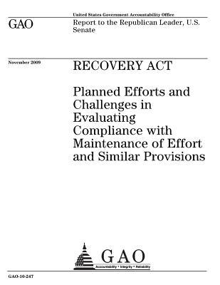 Read Recovery ACT: Planned Efforts and Challenges in Evaluating Compliance with Maintenance of Effort and Similar Provisions - U.S. Government Accountability Office file in ePub