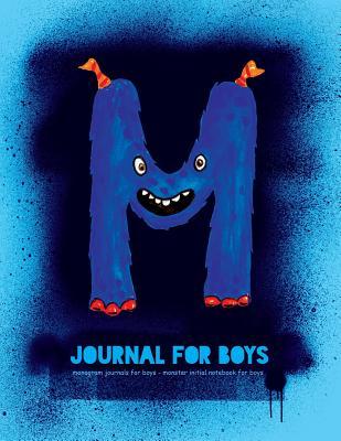 Read online Journal for Boys: Letter - M - Monogram Journals for Boys, Monster Initial Notebook for Boys - NOT A BOOK file in PDF