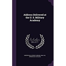 Download Address Delivered at the U. S. Military Academy - George Gordon Greenough | PDF