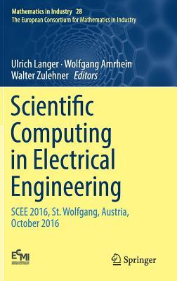 Read online Scientific Computing in Electrical Engineering: Scee 2016, St. Wolfgang, Austria, October 2016 - Ulrich Langer | PDF