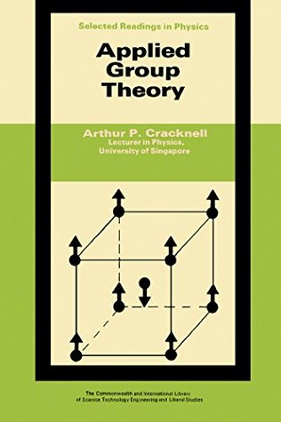 Download Applied Group Theory: Selected Readings in Physics - Arthur P. Cracknell | PDF