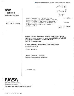Read Study of the National Science Foundation's South Pole Station as an Analogous Data Base for the Logistical Support of a Moon Laboratory - National Aeronautics and Space Administration | ePub