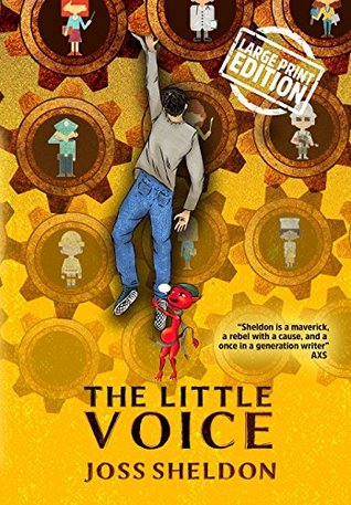 Read The Little Voice: A Rebellious Novel - Large Print Edition - Joss Sheldon file in ePub