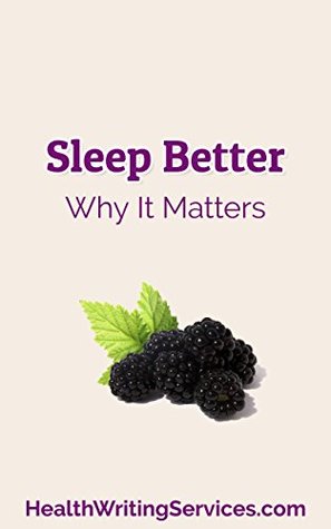 Read Sleep Better: Why It Matters (Health Insights Book 4) - Gary Harvey | PDF