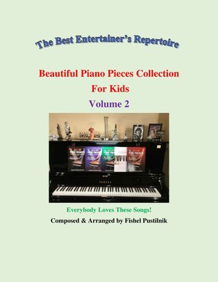 Read Beautiful Piano Pieces Collection For Kids: Volume 2 - Fishel Pustilnik | PDF