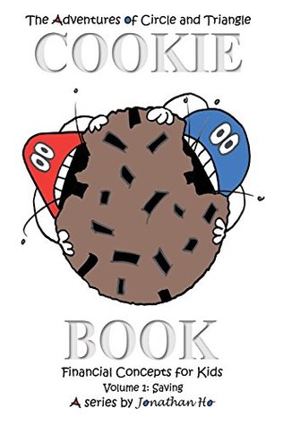 Read Cookie Book: Financial Concepts for Kids - Saving - Jonathan Ho | ePub