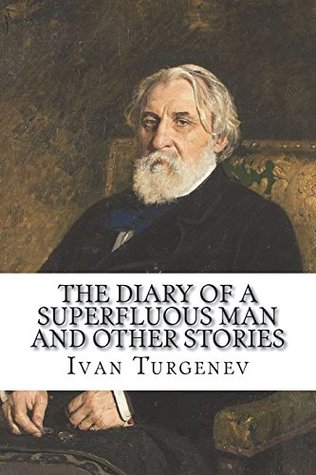 Download The Diary of a Superfluous Man and other stories - Ivan Turgenev | PDF